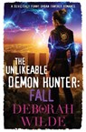 The Unlikeable Demon Hunter - Deborah Wilde - 9781988681160