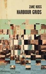 Harbour Grids - KOSS,  Zane - 9781988784885