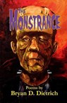 The Monstrance - Bryan D. Dietrich - 9781988837017