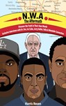 N.W.A: The Aftermath - Harris Rosen - 9781988956060