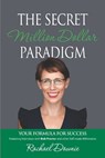 The Secret Million Dollar Paradigm: Your Formula For Success - Brian Proctor - 9781989161753