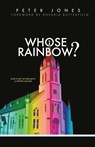 Whose Rainbow - Professor of French History Peter (University of Birmingham) Jones - 9781989169063