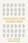 Thoughts for Young Men - J C Ryle - 9781989174944