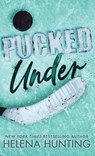 Pucked Under (Special Edition Hardcover) - Helena Hunting - 9781989185704