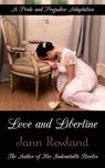 Love and Libertine - Jann Rowland - 9781989212417