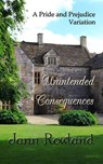 Unintended Consequences - Jann Rowland - 9781989212929