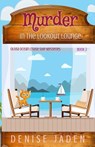 Murder in the Lookout Lounge - Denise Jaden - 9781989218853