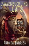 Swashbuckling Cats - Rhonda Parrish ; Chadwick Ginther ; Krista D. Ball - 9781989407783