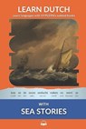 Learn Dutch with Sea Stories: Interlinear Dutch to English - Bermuda Word Hyplern - 9781989643648
