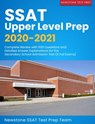 SSAT Upper Level Prep 2020-2021: Complete Review with 600 Questions and Detailed Answer Explanations for the Secondary School Admission Test (4 Full Exams) - Newstone SSAT Test Prep Team - 9781989726556