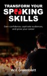 Transform Your Speaking Skills - Will Greenblatt - 9781989737804
