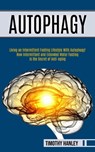 Autophagy - Timothy Hanley - 9781989744956