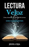Lectura Veloz - Jeuel Ceja - 9781989808795