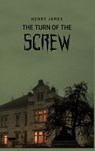 The Turn of the Screw - Henry James - 9781989814604