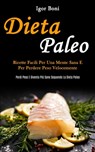 Dieta Paleo - Igor Boni - 9781989837016