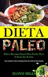 Dieta Paleo - Floyd Miles - 9781989837801