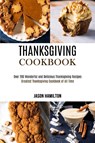 Thanksgiving Cookbook - Jason Hamilton - 9781989891926