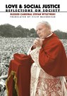 Love and Social Justice - Stefan Wyszynski - 9781989905913