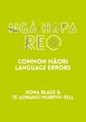 Nga Hapa Reo - Hona Black ; Te Aorangi Murphy-Fell - 9781990042591