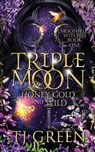 Green, T: Triple Moon - Tj Green - 9781990047961