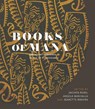 Books of Mana - Jacinta Ruru ; Angela Wanhalla ; Jeanette Wikaira - 9781990048852