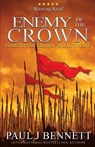 Enemy of the Crown - Paul J Bennett - 9781990073441