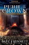 Peril of the Crown - Paul J Bennett - 9781990073830