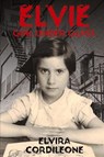 Elvie, Girl Under Glass - Elvira Cordileone - 9781990086519