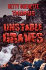 Unstable Graves - Betty Guenette - 9781990086717