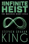The Infinite Heist - Stephen Graham king - 9781990086830