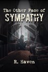 The Other Face of Sympathy - R. Haven - 9781990086908