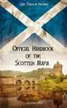 Official Handbook of the Scottish Mafia - Lady Tracilyn George - 9781990153402
