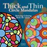 Thick and Thin Circle Mandalas - Eric Williams ; 5310 Publishing - 9781990158025