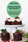 Christmas Recipes - Patricia Everett - 9781990169496