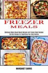 Freezer Meals - Margaret Sarris - 9781990169540