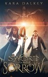 A Sword Named Sorrow - Kara Dalkey - 9781990245459