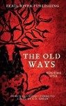 The Old Ways - Stephanie Ellis - 9781990245893