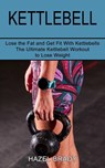 Kettlebell - Hazel Brady - 9781990268595