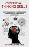 Critical Thinking Skills - Rossana Crabtree - 9781990373299