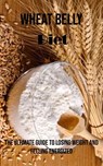 Wheat Belly Diet - Tony Davis - 9781990666933