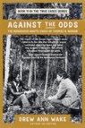 Against the Odds - Drew Ann Wake ; Thomas R Berger ; Michael Jackson ; Jean Teillet - 9781990735486