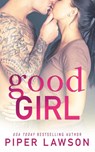 Good Girl - Piper Lawson - 9781990764707