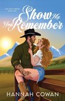 Show Me You Remember Special Edition - Hannah Cowan - 9781990804960