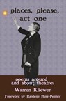 Places, Please, Act One - Warren Kliewer - 9781990827150