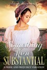 Something More Substantial - Jann Rowland - 9781990856242