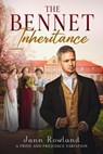 The Bennet Inheritance - Jann Rowland - 9781990856631