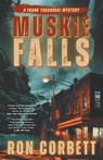 Muskie Falls - Ron Corbett - 9781990896156