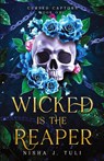 Wicked is the Reaper - Nisha J. Tuli - 9781990898129
