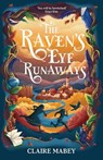 The Raven's Eye Runaways - Claire Mabey - 9781991006820