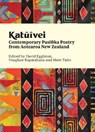Katuivei - David Eggleton ; Mere Taito ; Vaughan Rapatahana - 9781991016584